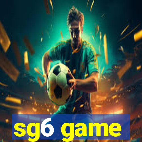 sg6 game