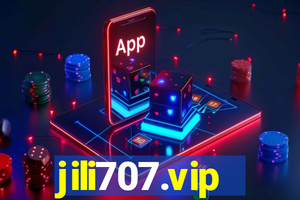 jili707.vip