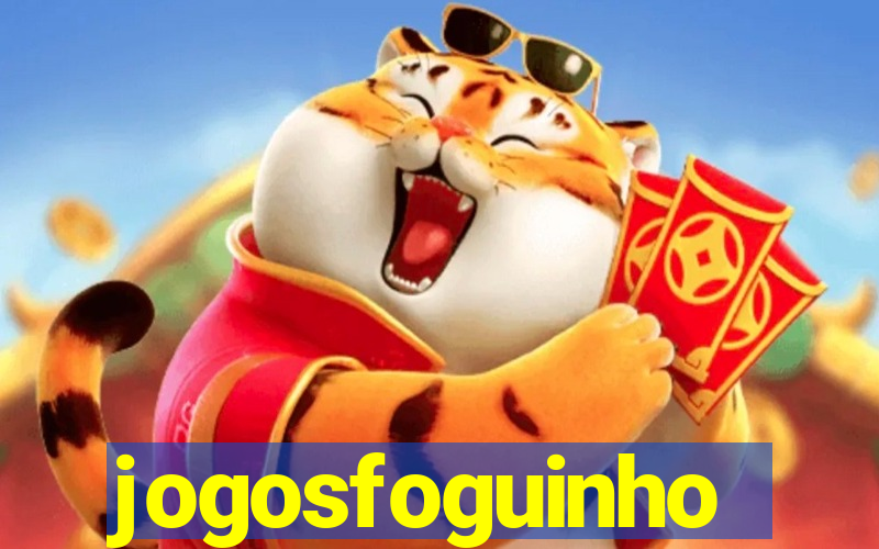 jogosfoguinho