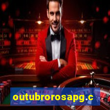 outubrorosapg.com