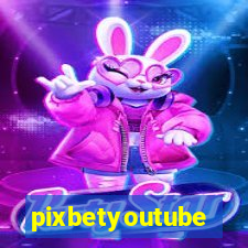 pixbetyoutube