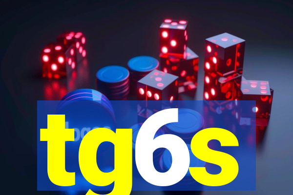 tg6s